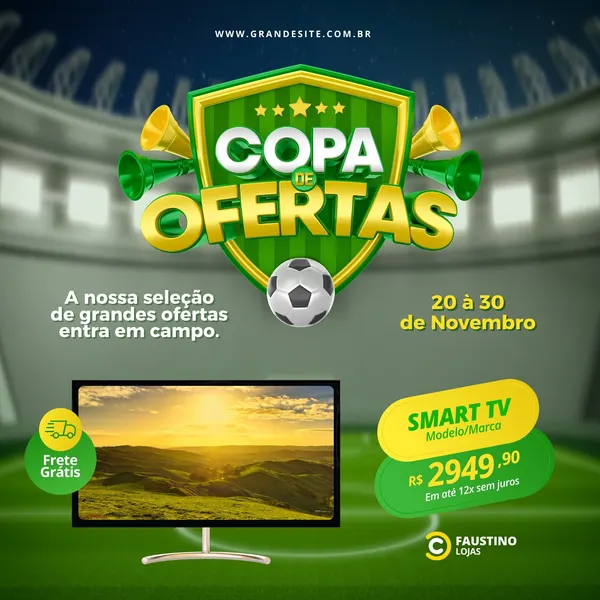 Template de post para redes sociais com tema de futebol, destacando a "Copa de Ofertas" em verde e amarelo. Inclui um escudo, bolas de futebol, buzinas, uma TV Smart com preço promocional e a informação de frete grátis.