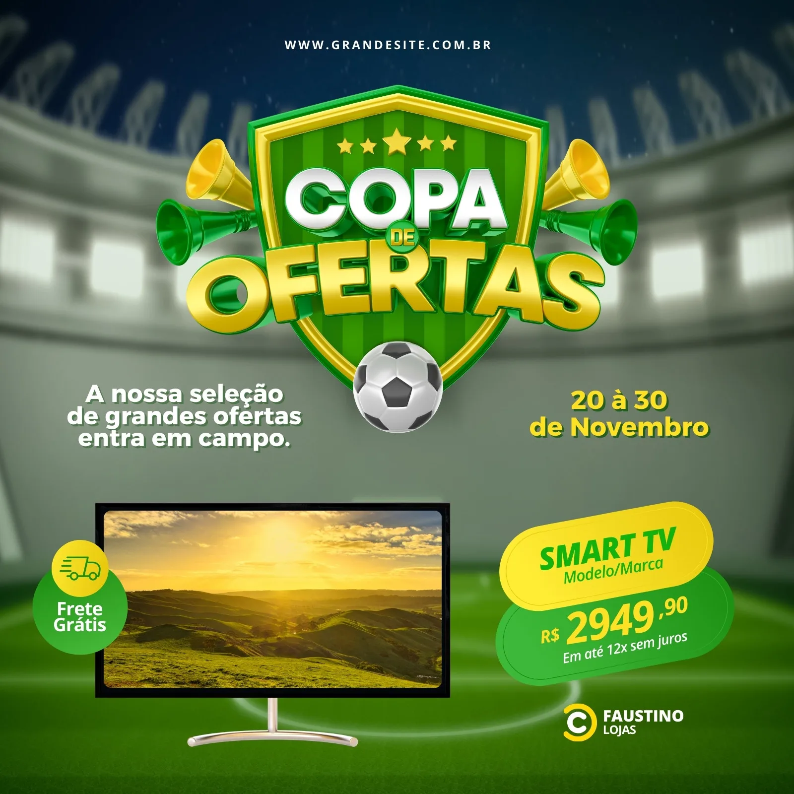 Template de post para redes sociais com tema de futebol, destacando a "Copa de Ofertas" em verde e amarelo. Inclui um escudo, bolas de futebol, buzinas, uma TV Smart com preço promocional e a informação de frete grátis.
