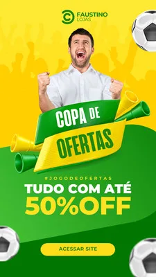 Template de Story para Instagram com fundo verde e amarelo, apresentando um homem comemorando, faixas com "Copa de Ofertas" e "Tudo com até 50% OFF", e elementos de futebol como bolas e buzinas. Foco em promoções e eventos esportivos.