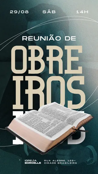 Story para Instagram com fundo verde escuro e detalhes em branco e dourado. O título 'REUNIÃO DE OBREIROS' se destaca. Uma Bíblia aberta em primeiro plano simboliza fé e estudo. O design moderno inclui data, hora e local, ideal para convites de eventos religiosos de igrejas cristãs.