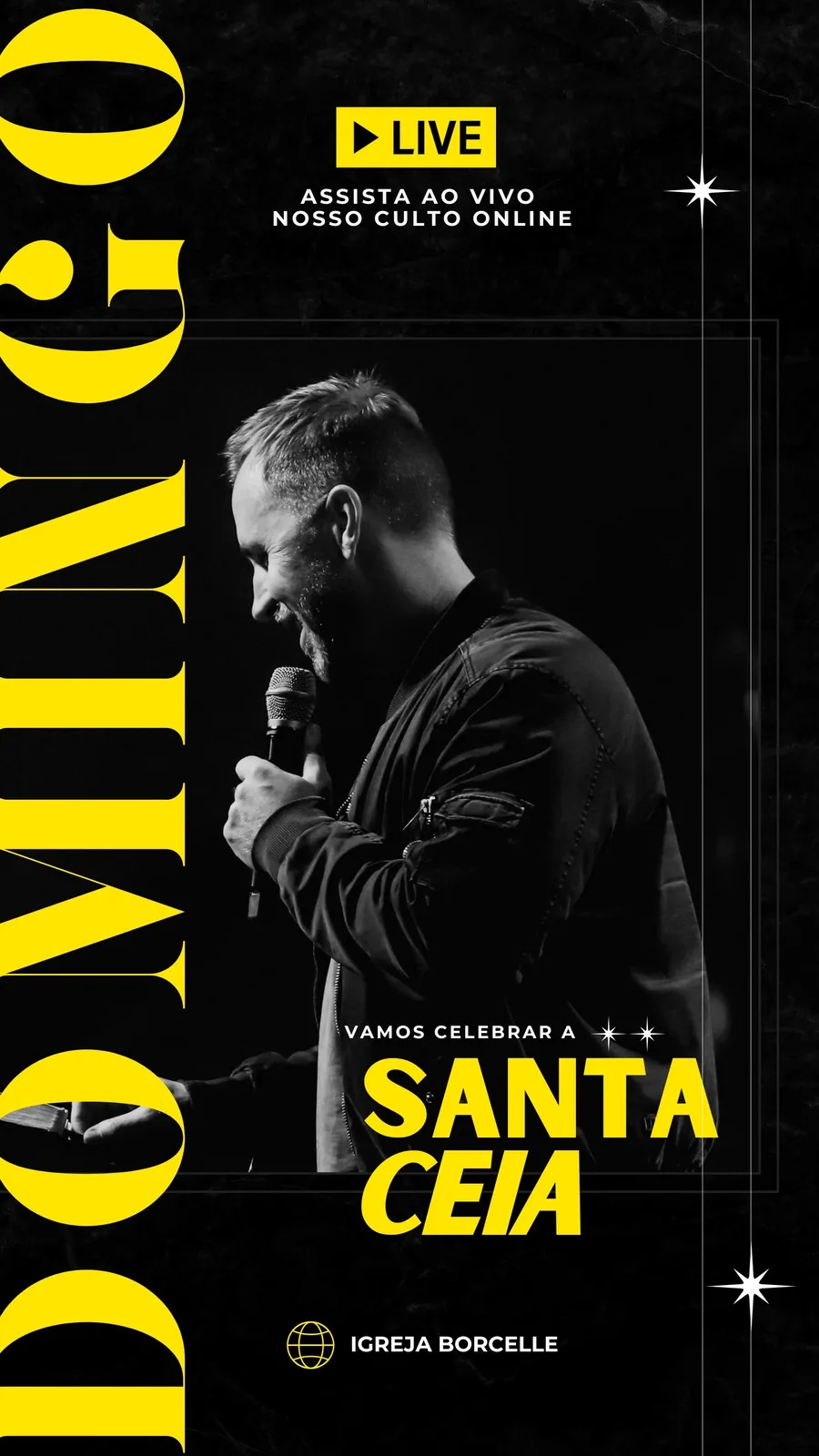 Template de Instagram Story para igreja cristã anunciando culto de Santa Ceia online. Fundo preto com letras amarelas e brancas, imagem de um pastor falando ao microfone e ícone de transmissão ao vivo.