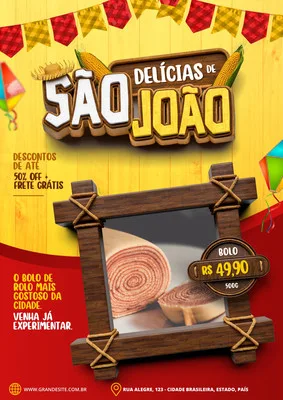 Cartaz promocional para São João com o título 'Delícias de São João'. Destaca um bolo de rolo com preço e oferece 50% OFF + frete grátis. Fundo vibrante com bandeirinhas e elementos juninos.