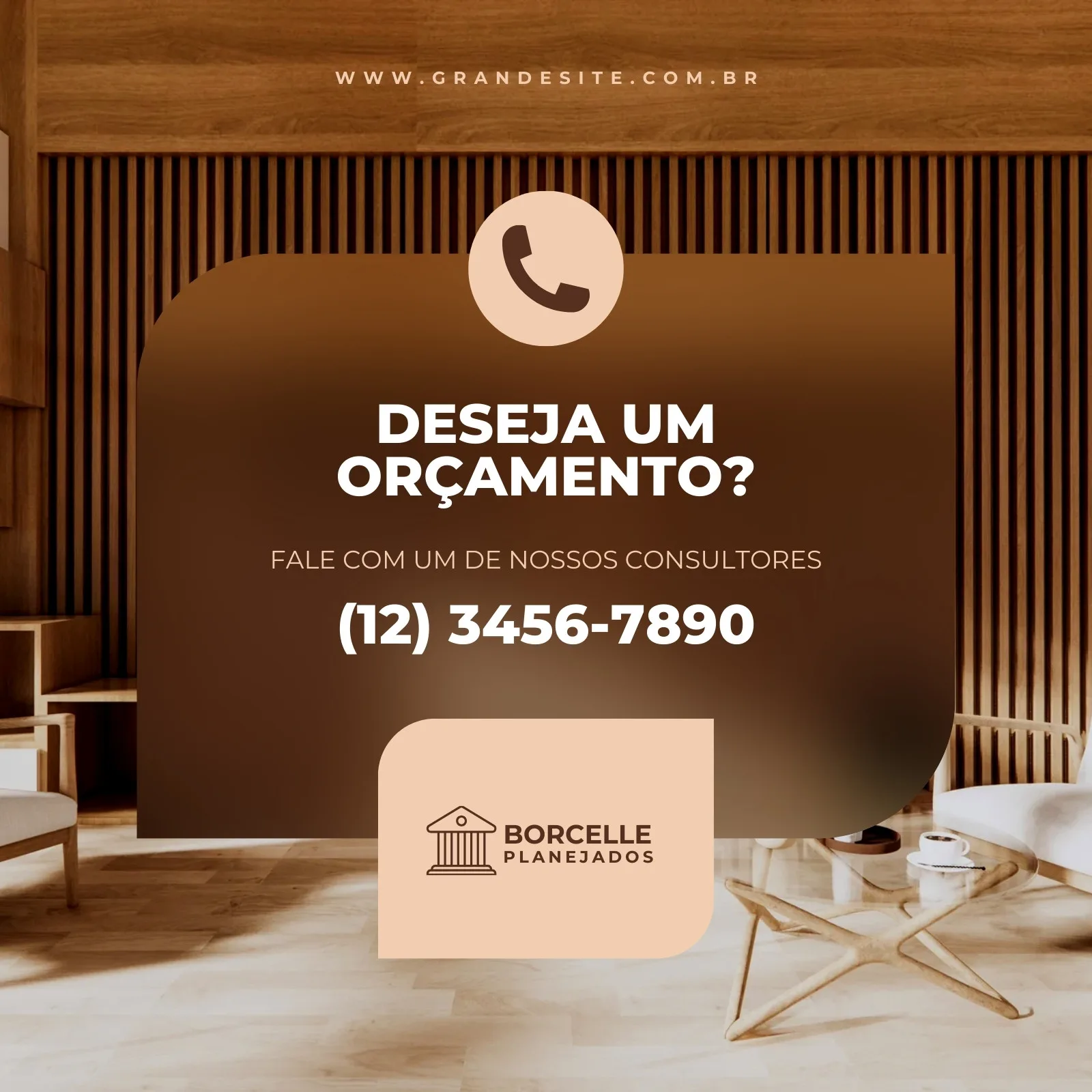 Template de post para Instagram com fundo em tons de marrom e bege, apresentando a frase 'Deseja um Orçamento?' e um número de telefone. Inclui o logo 'Borcelle Planejados' e um ícone de telefone, com um design elegante e profissional.