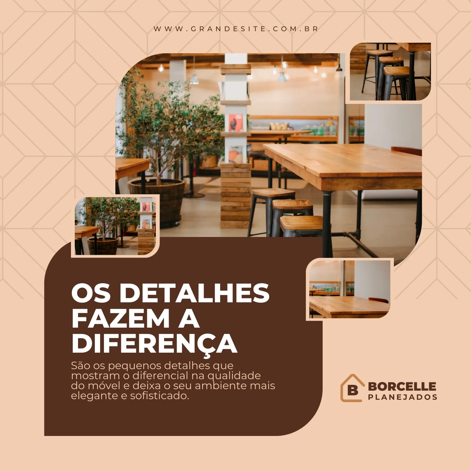 Template de post para Instagram e Facebook com fundo bege e detalhes marrons, exibindo fotos de móveis planejados de madeira e o texto "Os detalhes fazem a diferença".