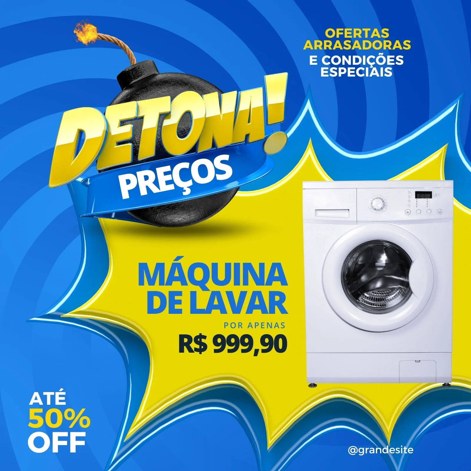 Post para Instagram com o título 'Detona Preços Ofertas Arrasadoras'. Um design vibrante em azul e amarelo destaca uma máquina de lavar branca e um aviso de 'Até 50% OFF' e preço especial.