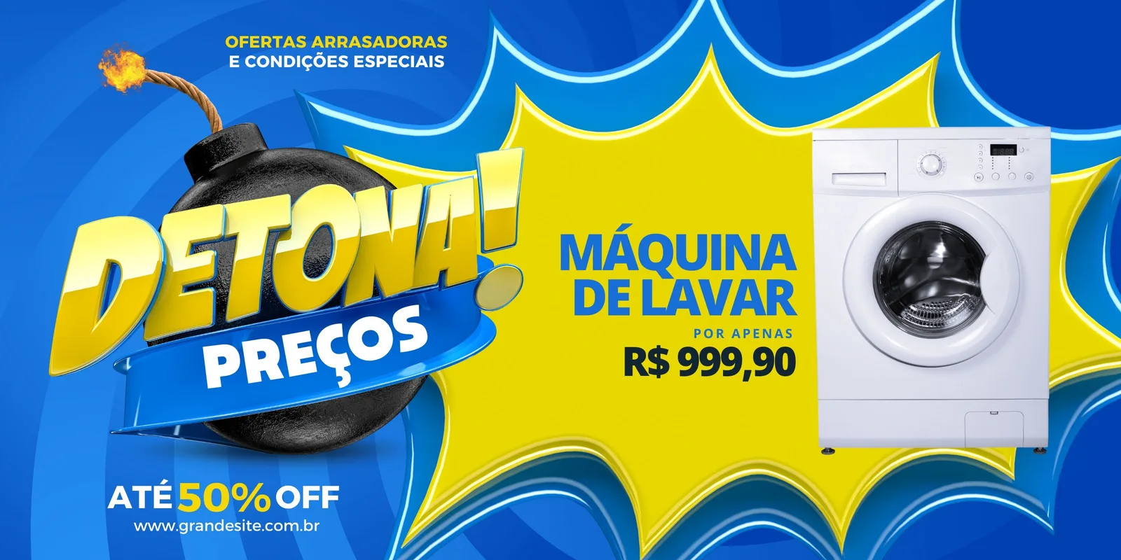 Banner horizontal com fundo azul e detalhes em amarelo vibrante, apresentando uma bomba prestes a explodir com a inscrição 'Detona Preços'. Ao lado, uma máquina de lavar branca com o preço R$ 999,90 e a oferta de até 50% OFF.