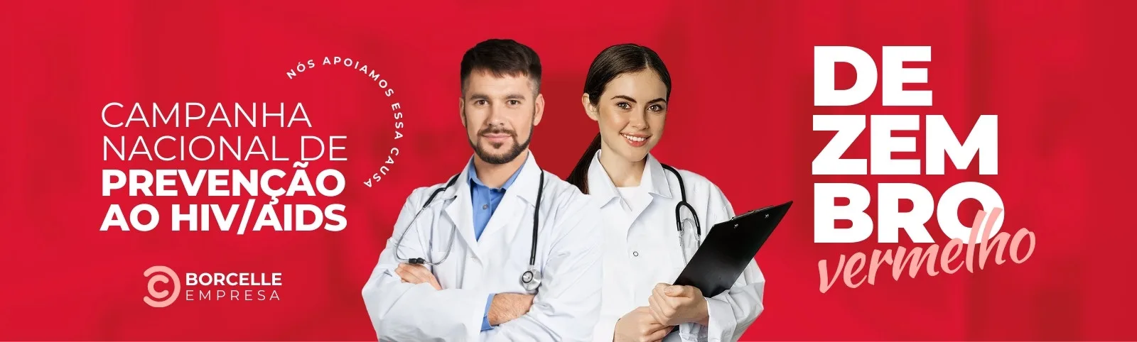 Banner horizontal vermelho com a frase 'Campanha Nacional de Prevenção ao HIV/AIDS' em branco. Ao lado, dois profissionais de saúde sorrindo com jalecos brancos e estetoscópios. À direita, o texto 'Dezembro Vermelho' em letras grandes.