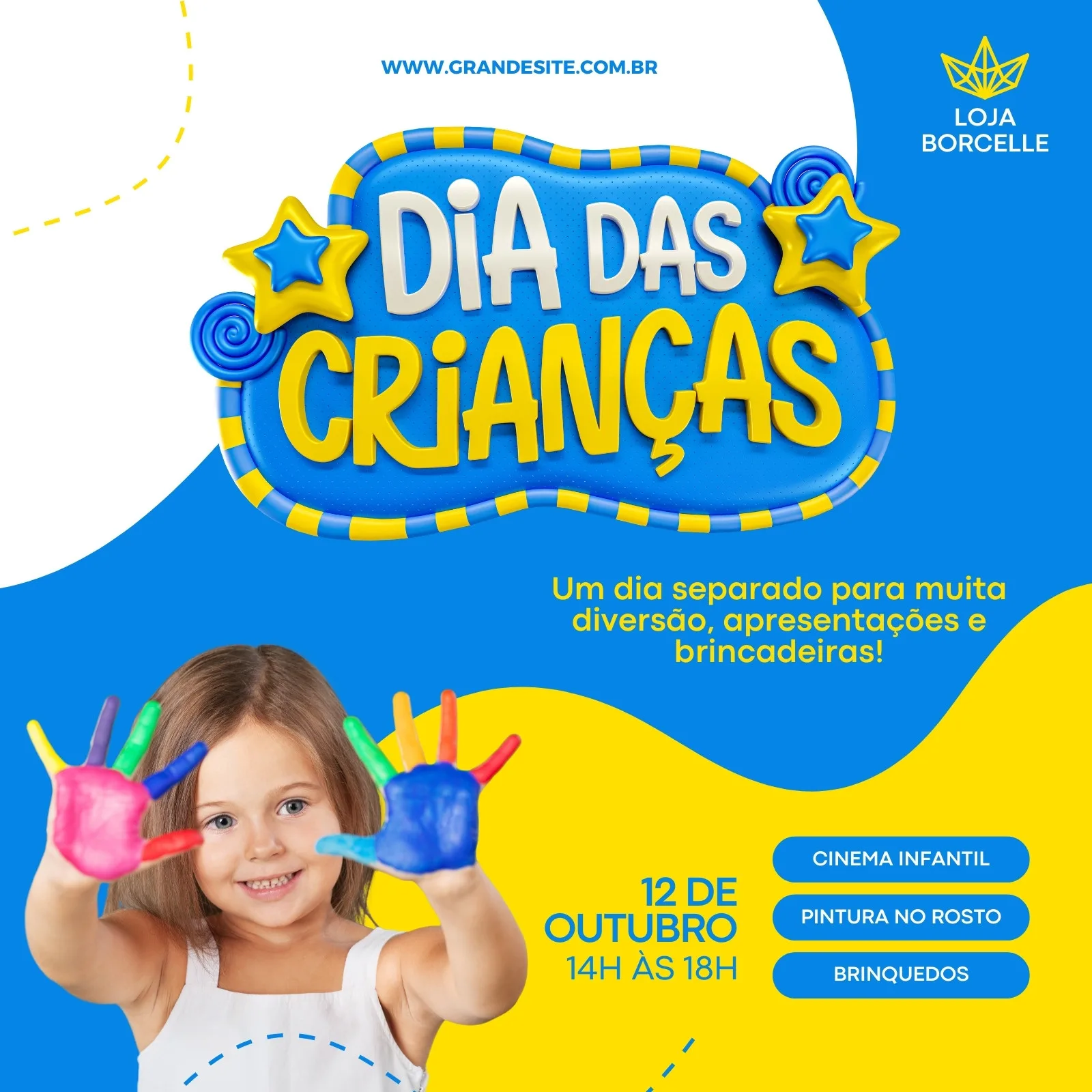 Post para Instagram anunciando evento de Dia das Crianças, com o título em 3D azul e amarelo. Uma menina sorri mostrando as mãos pintadas com cores vibrantes. Informações sobre data, horário e atividades como cinema infantil e pintura no rosto.