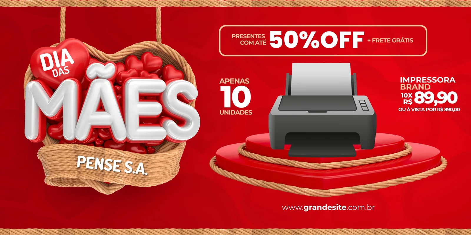 Banner horizontal vermelho vibrante com tema de Dia das Mães. Um cesto em formato de coração com corações vermelhos e a inscrição 'Dia das Mães'. Ao lado, uma impressora em destaque com oferta de 50% OFF e frete grátis, além de preço promocional.