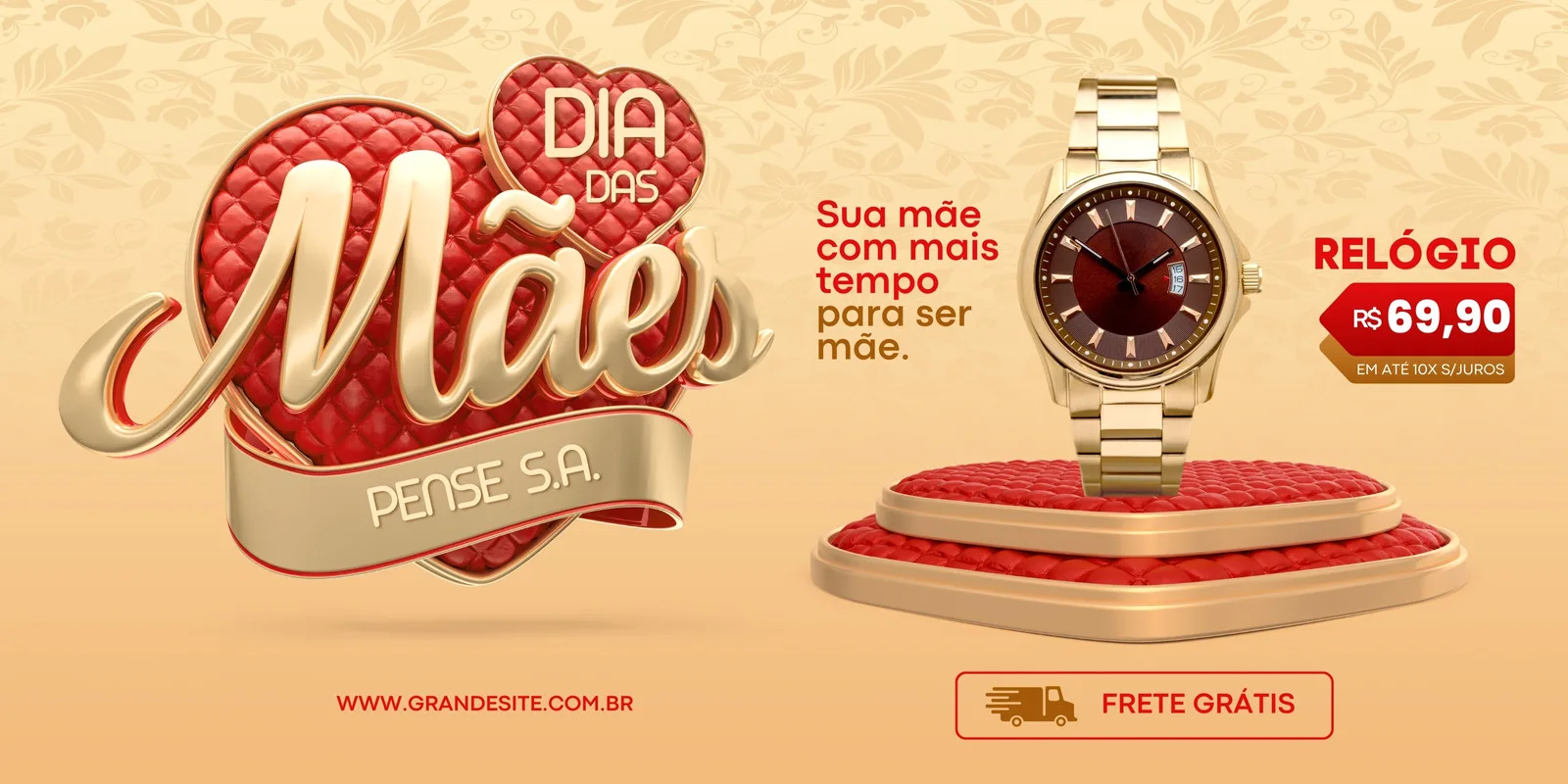 Banner horizontal promocional para o Dia das Mães, exibindo um relógio dourado elegante em um pedestal vermelho, com o logo "Dia das Mães" em destaque e a frase "Sua mãe com mais tempo para ser mãe". Inclui preço e frete grátis.
