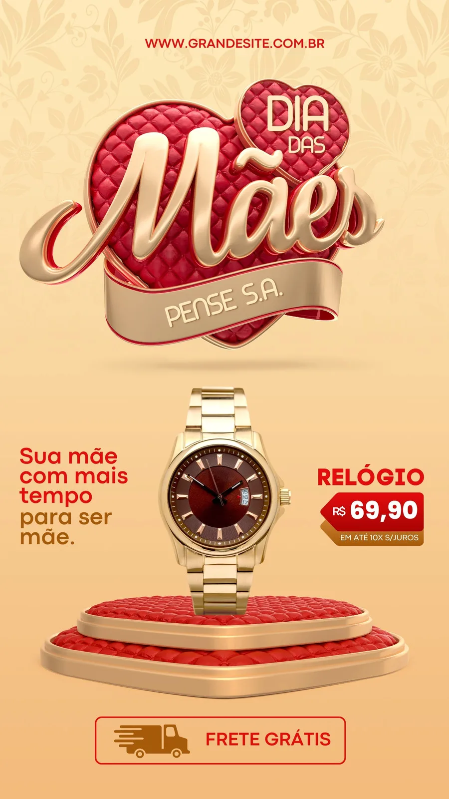 Template de Instagram Story para o Dia das Mães, destacando um relógio dourado com mostrador escuro em um pedestal vermelho. O design inclui o título 'Dia das Mães', texto promocional 'Sua mãe com mais tempo para ser mãe', preço e frete grátis, com fundo em tons de bege e detalhes florais.