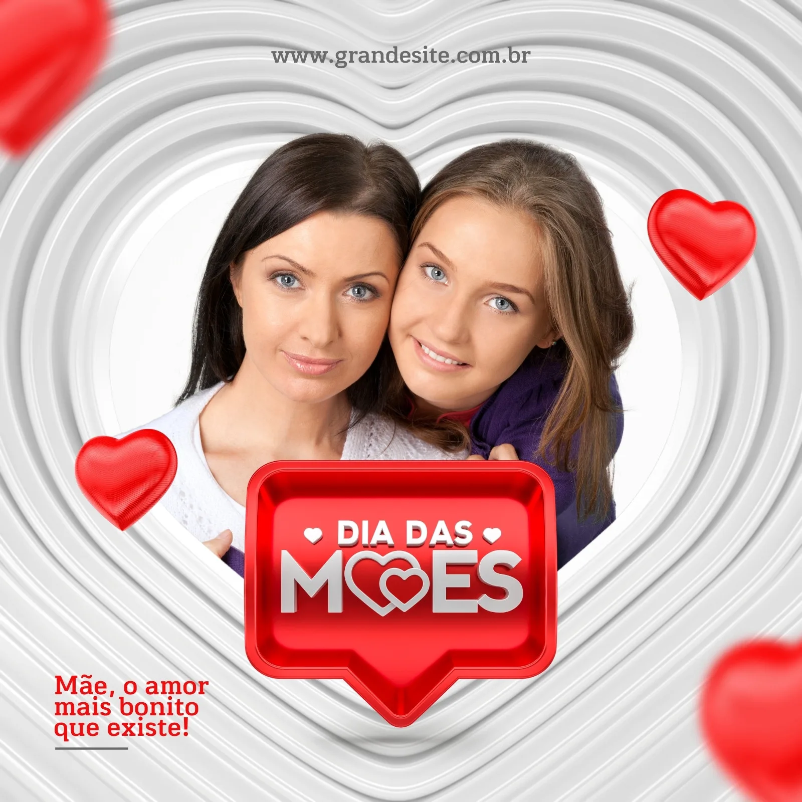 Um post de Instagram para o Dia das Mães com duas mulheres sorrindo, uma abraçando a outra. O design apresenta corações vermelhos e o texto 'Dia das Mães' em um balão de fala 3D.