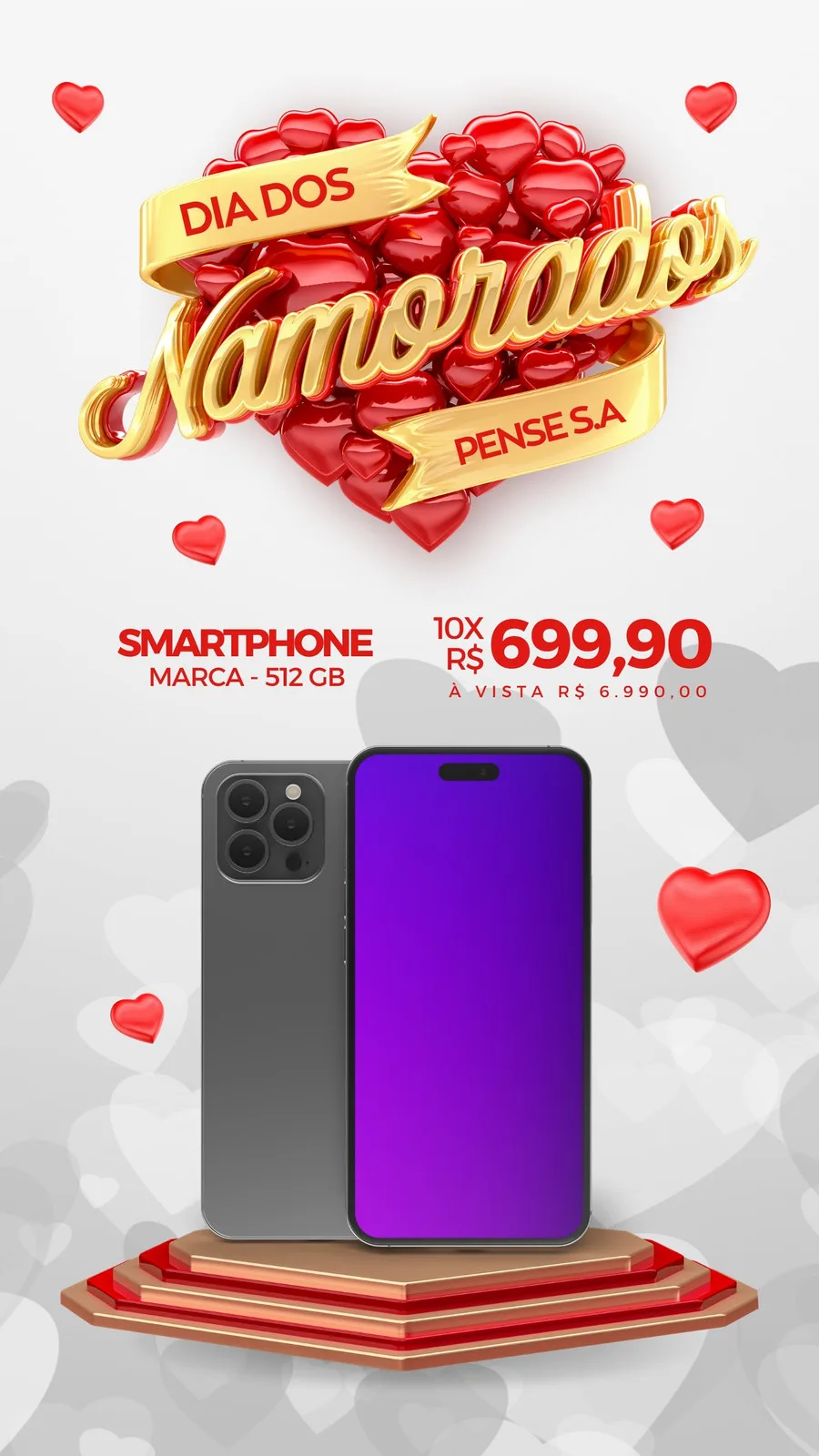 Story do Instagram com tema de Dia dos Namorados. Um coração vermelho estilizado com a frase 'Dia dos Namorados' em dourado. Ao centro, um smartphone moderno em destaque, com preço promocional. Fundo com corações e tons de cinza.
