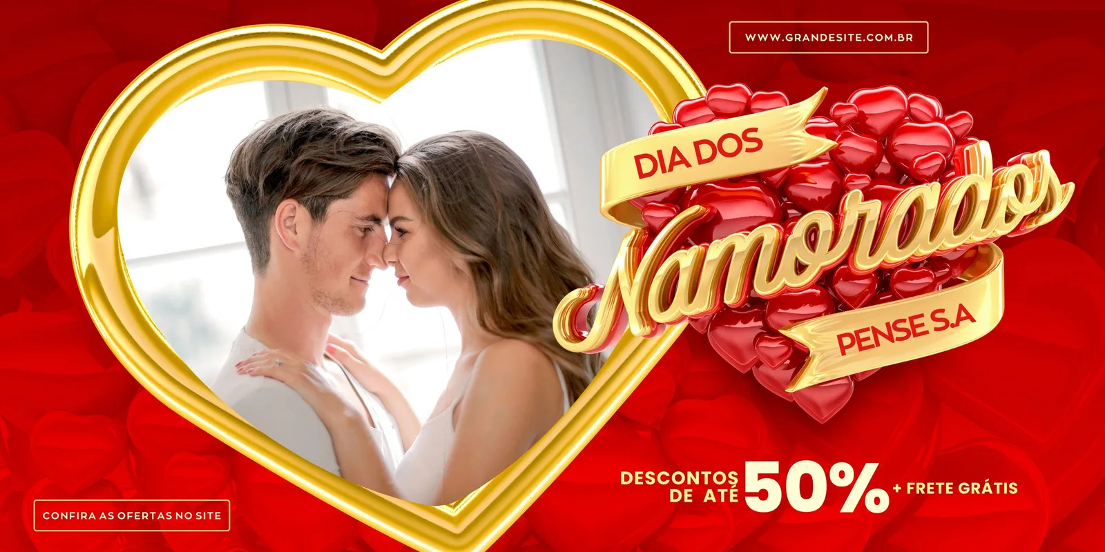 Banner horizontal vermelho com corações e um casal abraçado dentro de um contorno dourado em formato de coração. O texto "Dia dos Namorados" e "Descontos de até 50% + Frete Grátis" destacam a promoção.