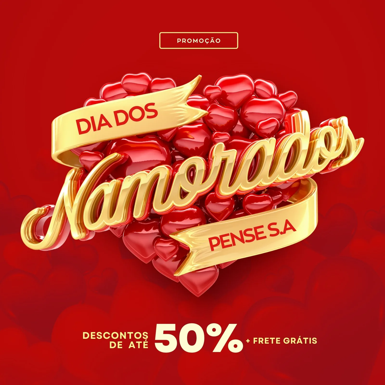 Post para Instagram com fundo vermelho vibrante, decorado com corações vermelhos e dourados. O texto principal "Dia dos Namorados" e "Namorados" em dourado, com detalhes de "Promoção" e "Descontos de até 50% + Frete Grátis". Perfeito para divulgar ofertas especiais.