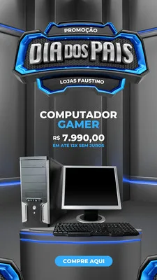 Template de Story para Instagram com tema de Dia dos Pais, destacando um computador gamer completo com monitor e teclado. O design em preto, azul e branco possui elementos futuristas e neon, com destaque para a promoção 'Dia dos Pais' e o preço do produto.