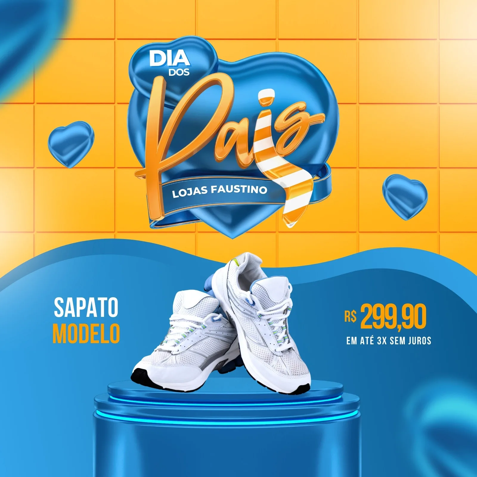 Post de Instagram com tema Dia dos Pais, destacando um par de tênis brancos em um pedestal azul. O fundo é amarelo com detalhes em azul e branco, com o logo 'Dia dos Pais' em destaque e o preço promocional R$ 299,90.