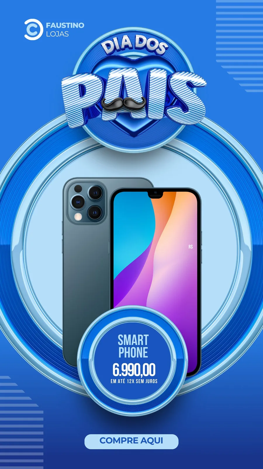 Template de Story para Instagram com tema Dia dos Pais, apresentando smartphones em destaque com preço promocional e botão 'Compre Aqui'. O design é azul e branco, com elementos gráficos que remetem a tecnologia e celebração.