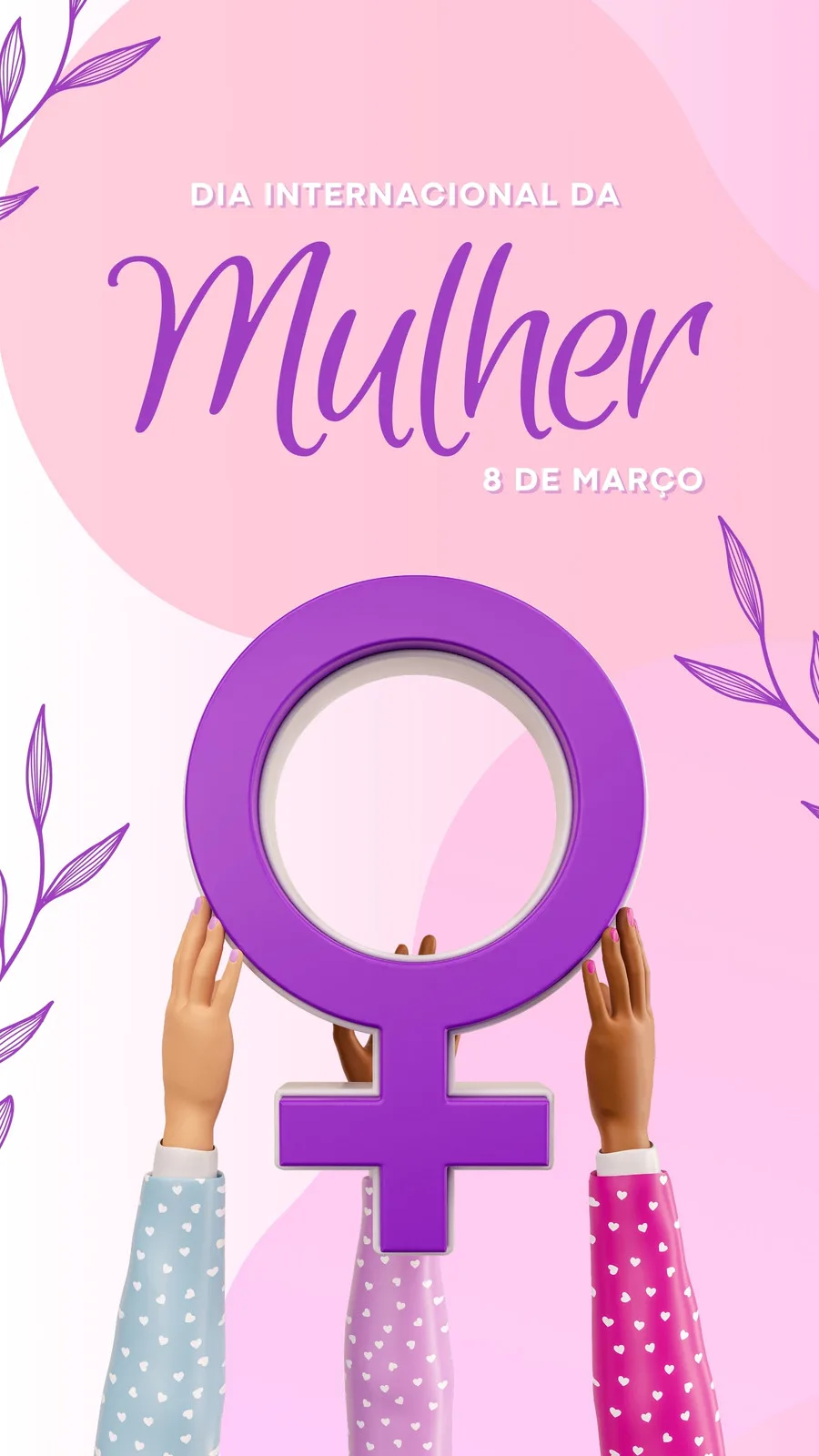 Template de Story para o Dia Internacional da Mulher, com fundo rosa e roxo degradê. O símbolo feminino em roxo é segurado por mãos diversas, com ramos delicados nas laterais. Texto 'Mulher' em destaque.