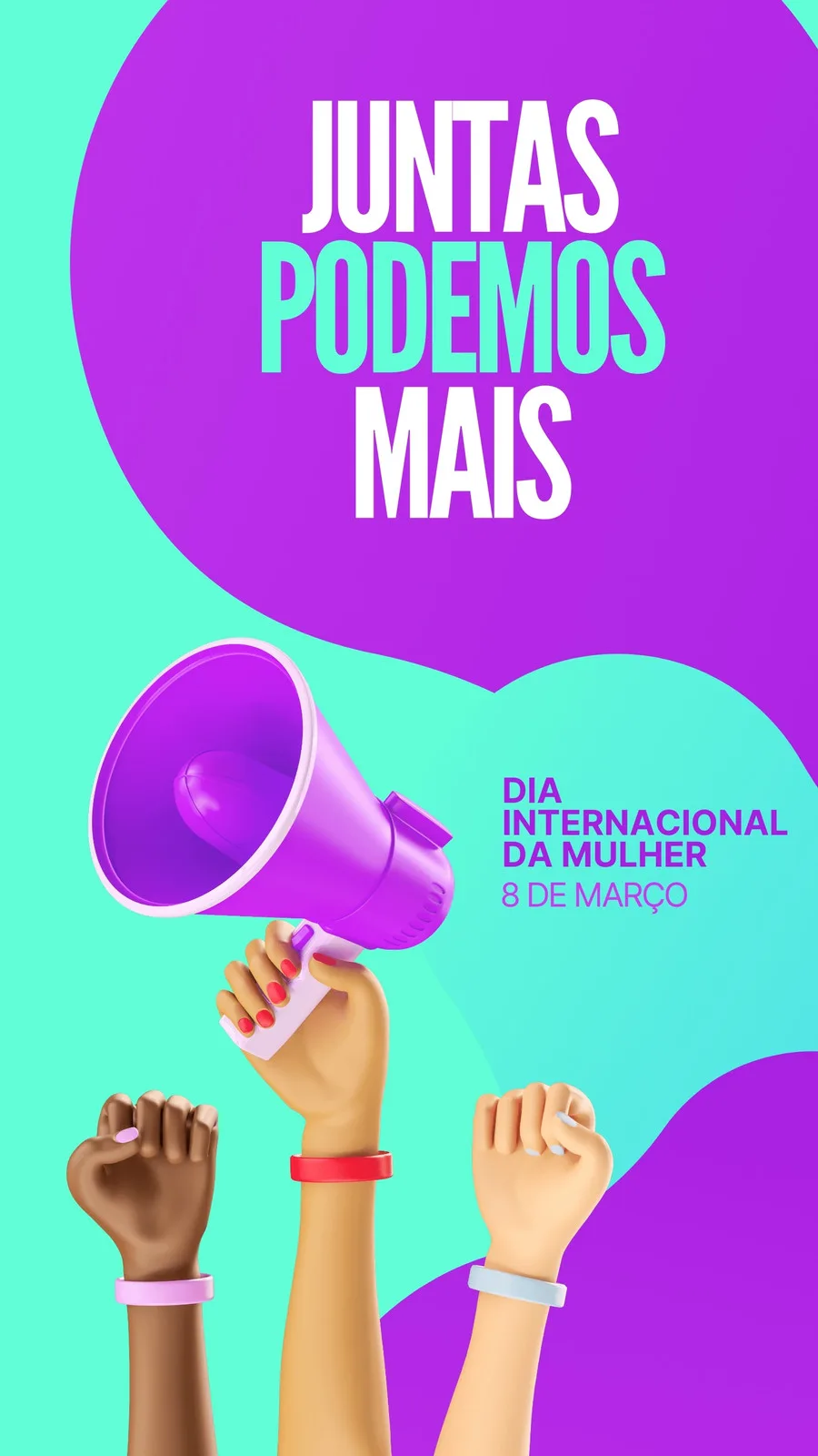 Template de story para Instagram em tons de roxo e azul, com a frase 'Juntas Podemos Mais' e mãos erguidas com um megafone, celebrando o Dia Internacional da Mulher em 8 de Março.