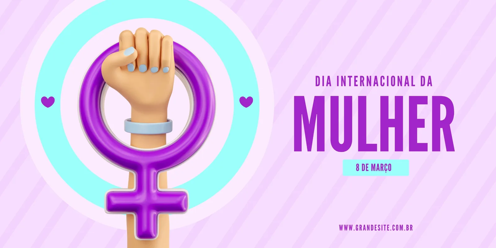 Banner horizontal com fundo lilás e listras diagonais claras. No centro, um punho cerrado erguido, símbolo do feminino, atravessa um grande círculo roxo. À direita, o texto 'Dia Internacional da Mulher' em roxo, com 'Mulher' em destaque, e '8 de Março' abaixo.
