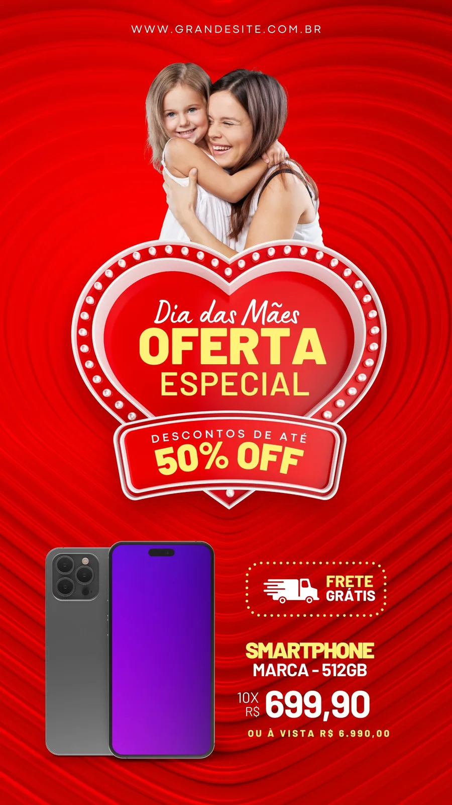 Template de Story para Instagram com fundo vermelho vibrante, destacando uma promoção de Dia das Mães para smartphones. Uma mulher abraça uma criança em um coração luminoso com a oferta 'Dia das Mães Oferta Especial' e 'Descontos de até 50% OFF'. Dois smartphones modernos aparecem em destaque com preço e frete grátis.