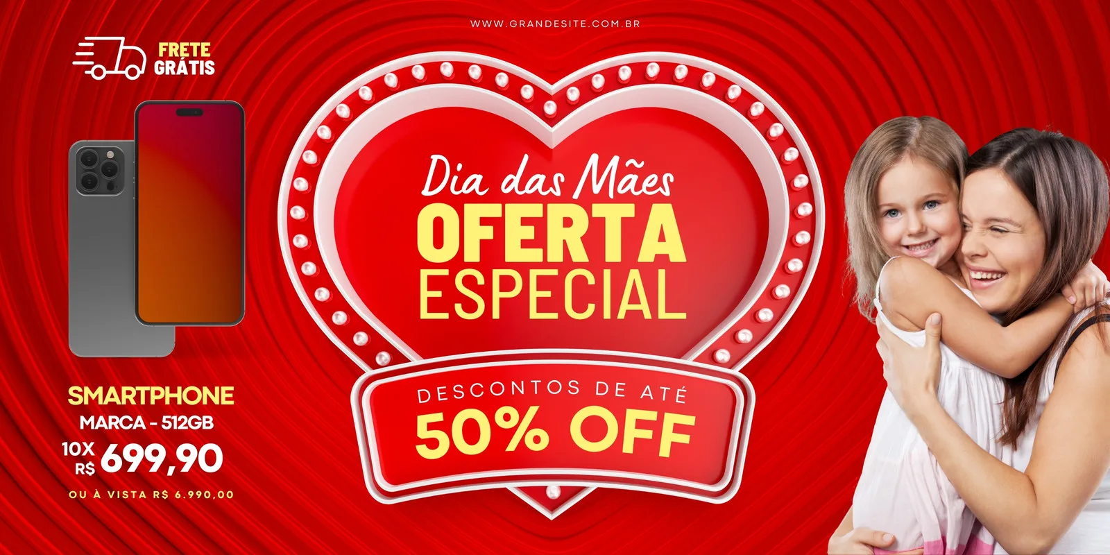 Banner horizontal vermelho com tema de Dia das Mães, exibindo dois smartphones modernos, um coração com a oferta especial e um desconto de 50% OFF. Uma mãe e filha sorriem juntas, transmitindo afeto e alegria, com destaque para frete grátis.