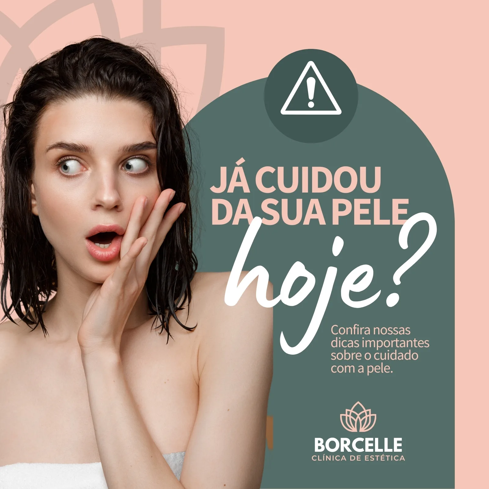 Template de post para Instagram com fundo rosa pálido e um círculo verde escuro. Uma mulher com expressão surpresa é destaque. O texto principal diz 'Já cuidou da sua pele hoje?' com subtítulo 'Confira nossas dicas importantes sobre o cuidado com a pele.' e logo da clínica de estética.