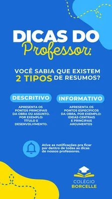 Template de Story para Instagram com fundo azul e detalhes amarelos, apresentando o título 'Dicas do Professor' e explicando dois tipos de resumos: Descritivo e Informativo. Inclui um ícone de sino e o logo do Colégio Borcelle.