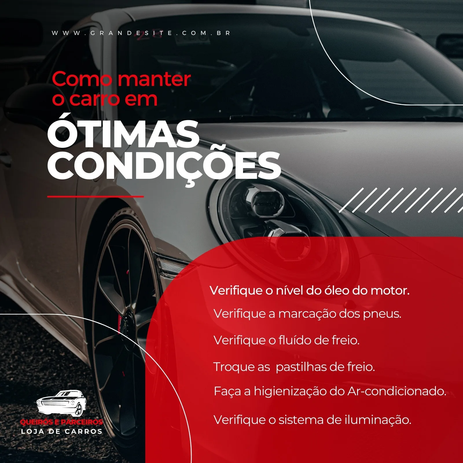 Template de post para Instagram com fundo de carro de luxo cinza, destacando o título 'Como manter o carro em ótimas condições'. Uma lista de verificação de manutenção automotiva em vermelho aparece no lado direito, com o logo de uma loja de carros no canto inferior esquerdo.