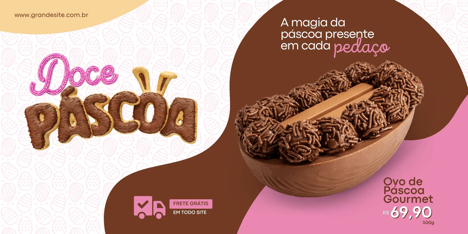 Banner horizontal com tema de Páscoa, apresentando um ovo de chocolate recheado com brigadeiros e um kitkat. O título 'Doce Páscoa' em letras decoradas e a oferta 'Ovo de Páscoa Gourmet R$ 69,90' com frete grátis.