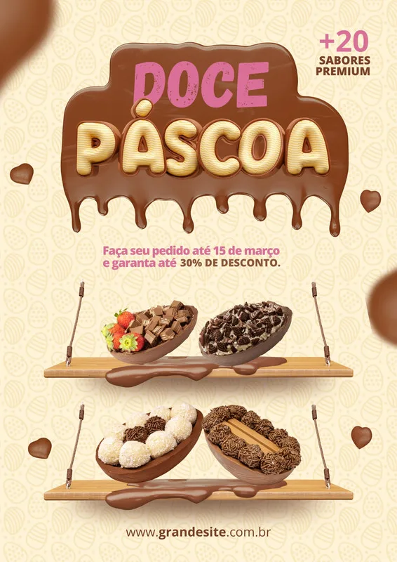 Cartaz de Páscoa com tema de chocolate derretido, exibindo ovos de chocolate recheados com morangos, pedaços de chocolate e docinhos. O texto principal anuncia 'Doce Páscoa' e uma promoção de 30% de desconto.