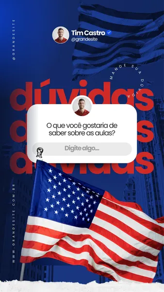 Fundo azul com a bandeira dos Estados Unidos em destaque, um box de perguntas interativo com o texto 'O que você gostaria de saber sobre as aulas?' e o nome 'Tim Castro'. Design moderno para engajamento em redes sociais.
