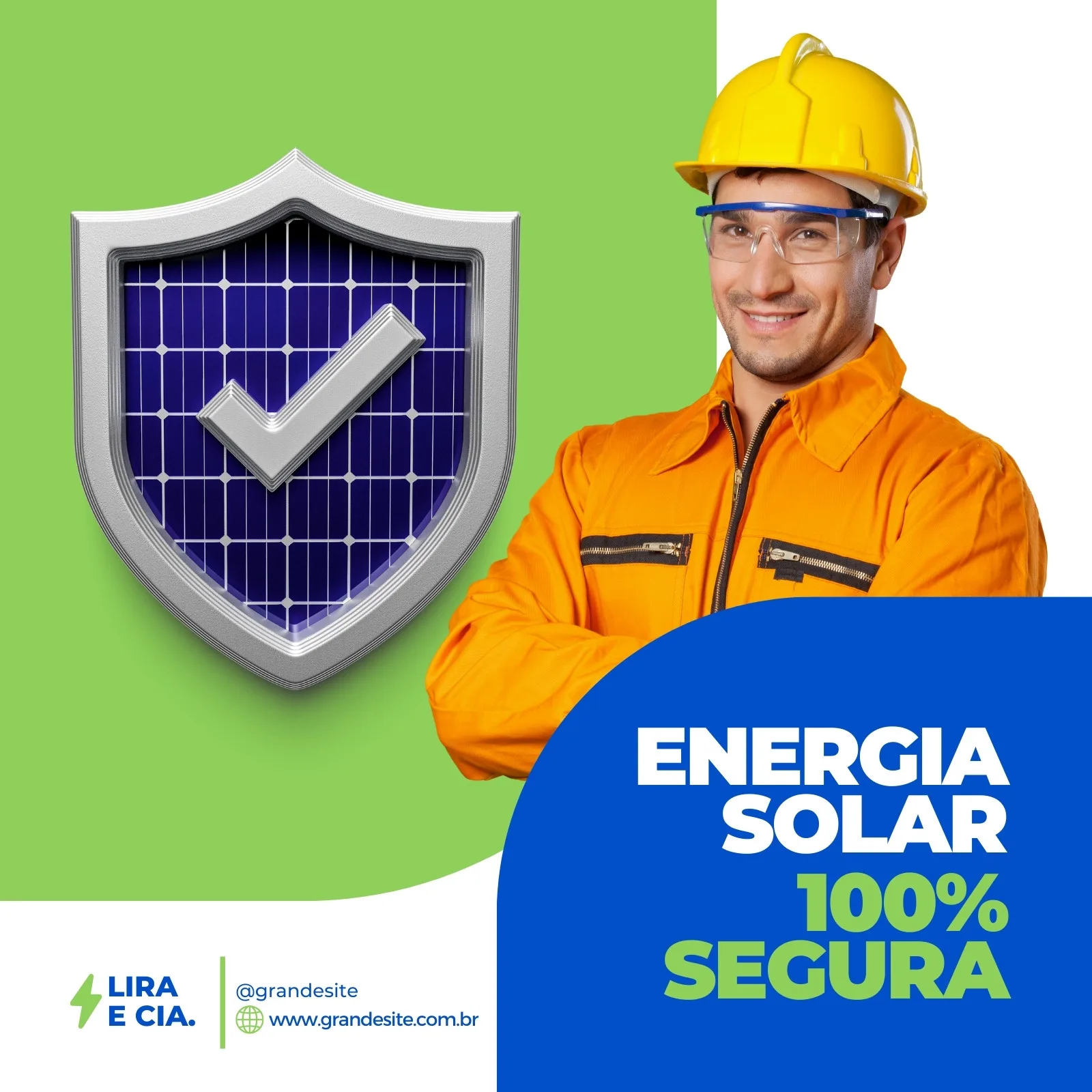 Post para Instagram sobre energia solar com um instalador sorridente usando capacete amarelo e óculos de proteção, ao lado de um escudo com painel solar e um checkmark. O texto principal é 'Energia Solar 100% Segura'.