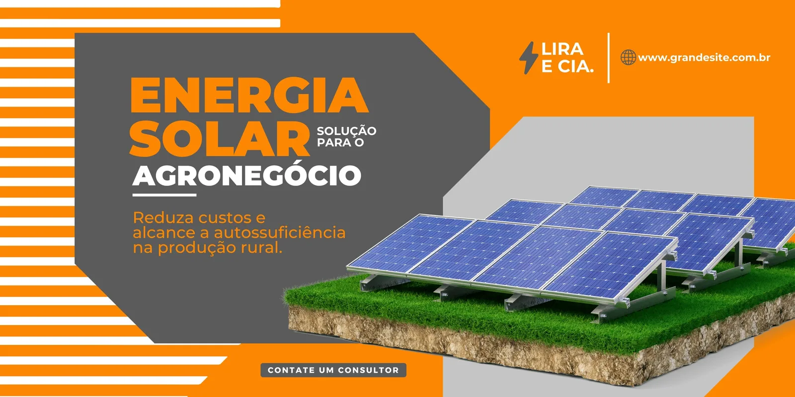 Banner horizontal com fundo laranja e cinza, destacando painéis solares sobre gramado verde. O texto principal é 'Energia Solar para o Agronegócio', com subtítulo sobre redução de custos e autossuficiência. Um botão 'Contate um Consultor' está presente.