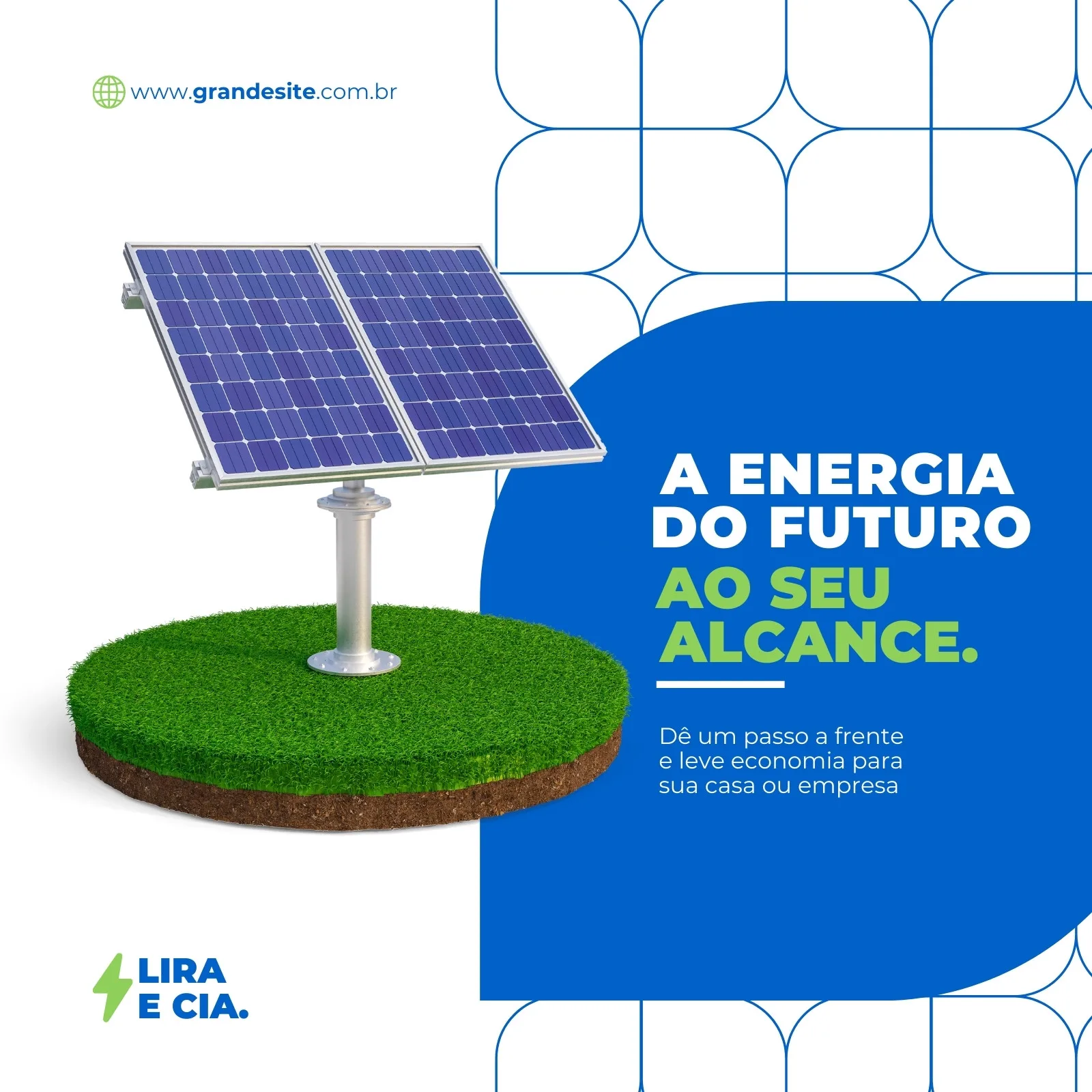 Post para redes sociais com fundo branco e azul, apresentando painéis solares sobre um gramado verde. O texto principal diz 'A energia do futuro ao seu alcance', com uma chamada para economia residencial e empresarial.