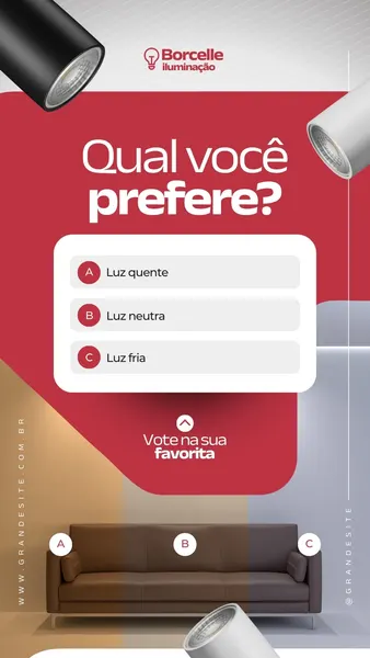 Template de Story para Instagram com fundo vermelho e branco, apresentando a pergunta "Qual você prefere?". Opções de resposta: Luz quente, Luz neutra, Luz fria. Abaixo, uma imagem de sofá com iluminação variada (A, B, C). Inclui logo de iluminação.