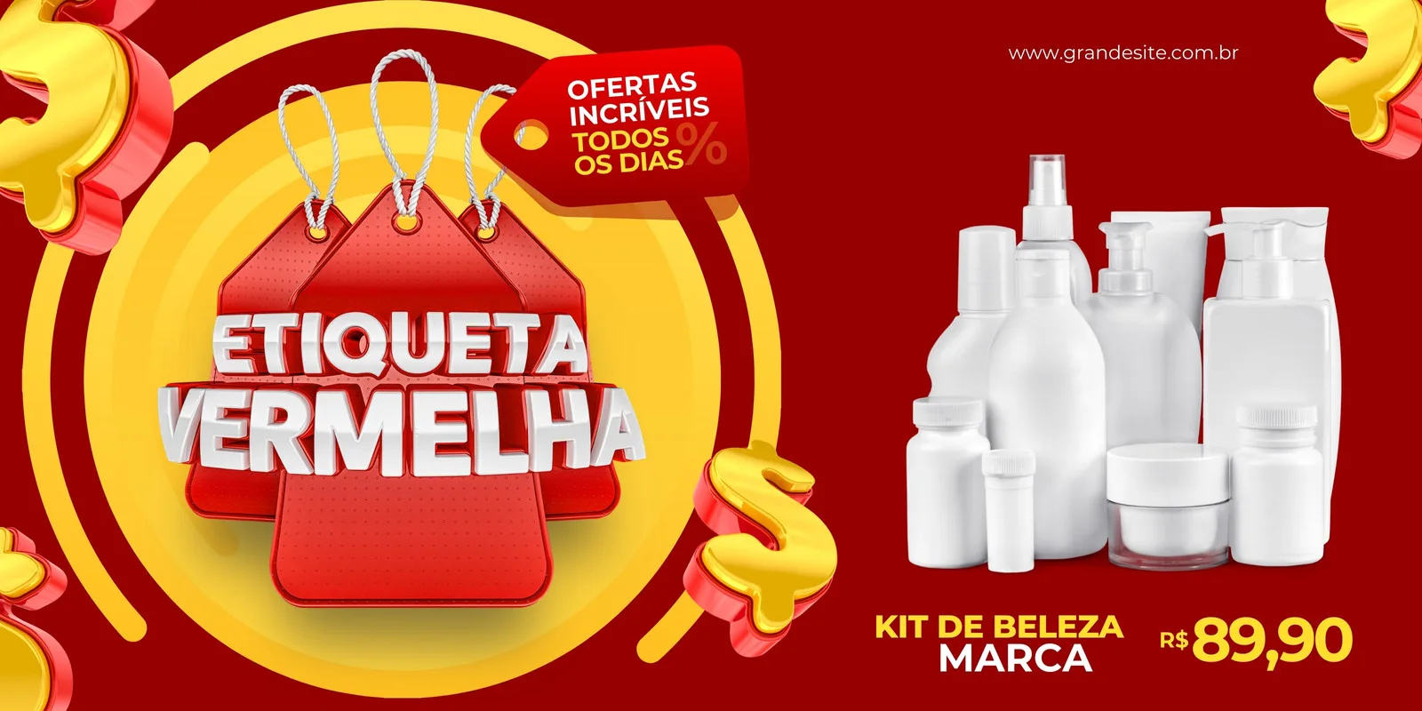 Banner horizontal vermelho e amarelo com o texto 'Etiqueta Vermelha Liquidação e Ofertas'. Ao lado, um conjunto de frascos brancos de produtos de beleza e o preço R$ 89,90. Elementos de dólar dourado e etiquetas vermelhas completam o design.