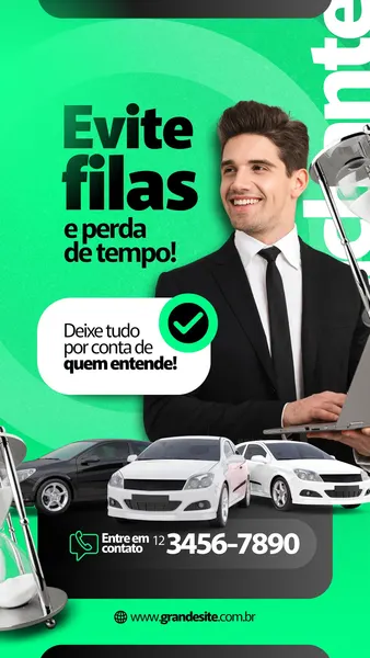 Um homem sorridente de terno e gravata ao lado de carros, com texto 'Evite filas e perca de tempo!' e um botão de contato. O design é moderno, com cores verde e preta, e inclui informações de contato e website.