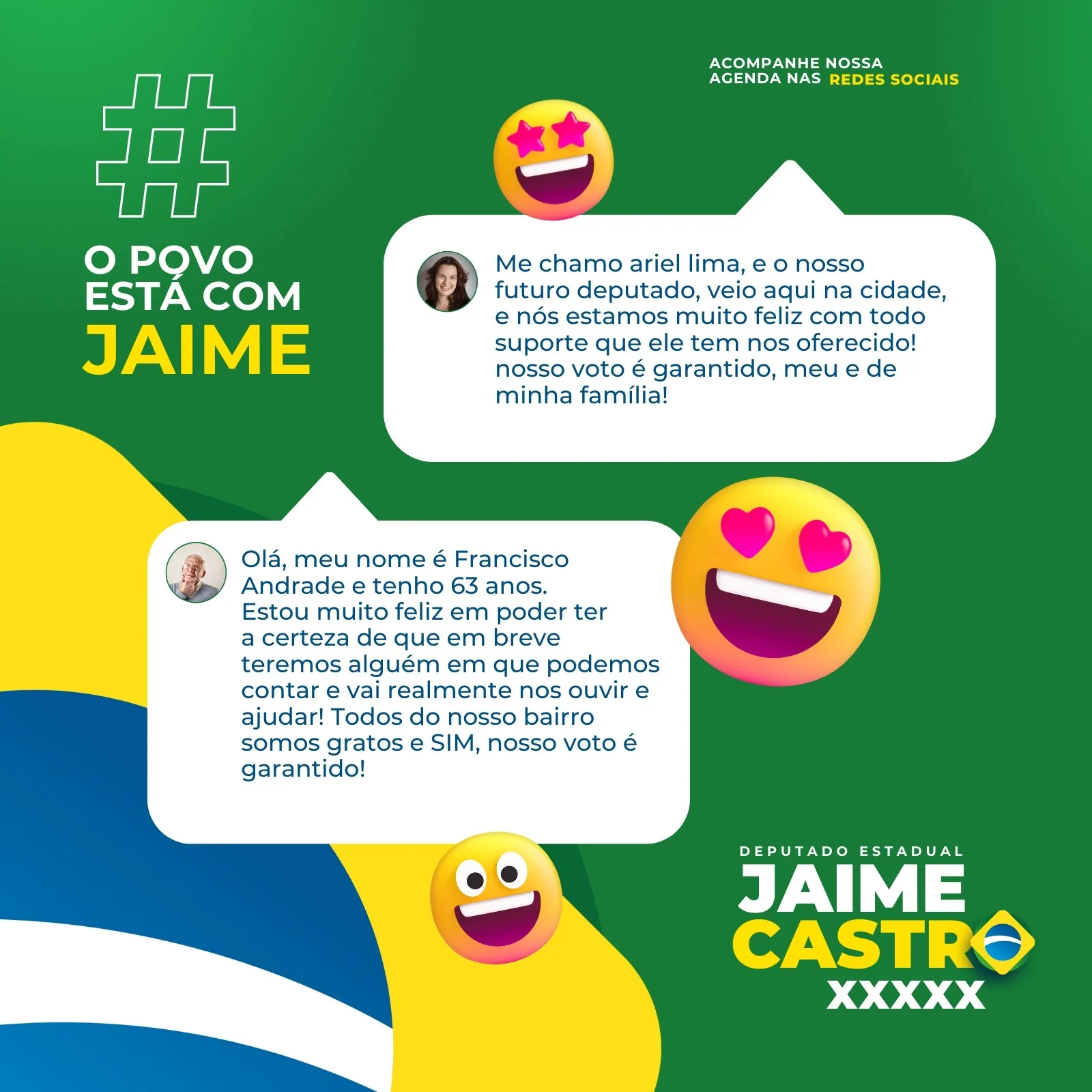 Template de post para Instagram de campanha eleitoral com fundo verde e elementos em amarelo, azul e branco. Destaca a frase 'O Povo está com Jaime' e inclui balões de fala com depoimentos positivos de eleitores, além de emojis animados e o nome do candidato 'Jaime Castro'.