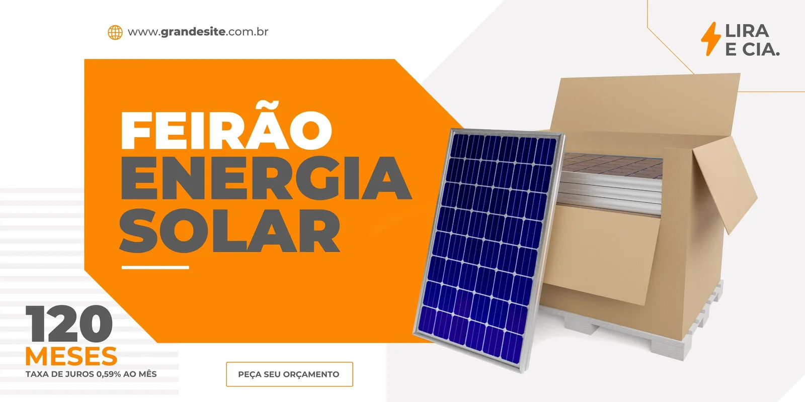 Banner horizontal com fundo branco e laranja vibrante, destacando o título 'Feirão Energia Solar'. Uma placa solar azul e uma caixa aberta com mais placas ao lado. Informações sobre 120 meses e taxa de juros de 0,59% ao mês, com botão 'Peça seu orçamento'.