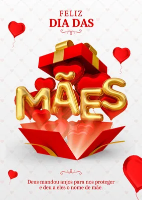 Template de post para redes sociais com a frase 'Feliz Dia das Mães' em balões dourados, saindo de uma caixa de presente vermelha aberta. Balões em forma de coração vermelhos e dourados completam a decoração, com uma frase inspiradora na parte inferior.