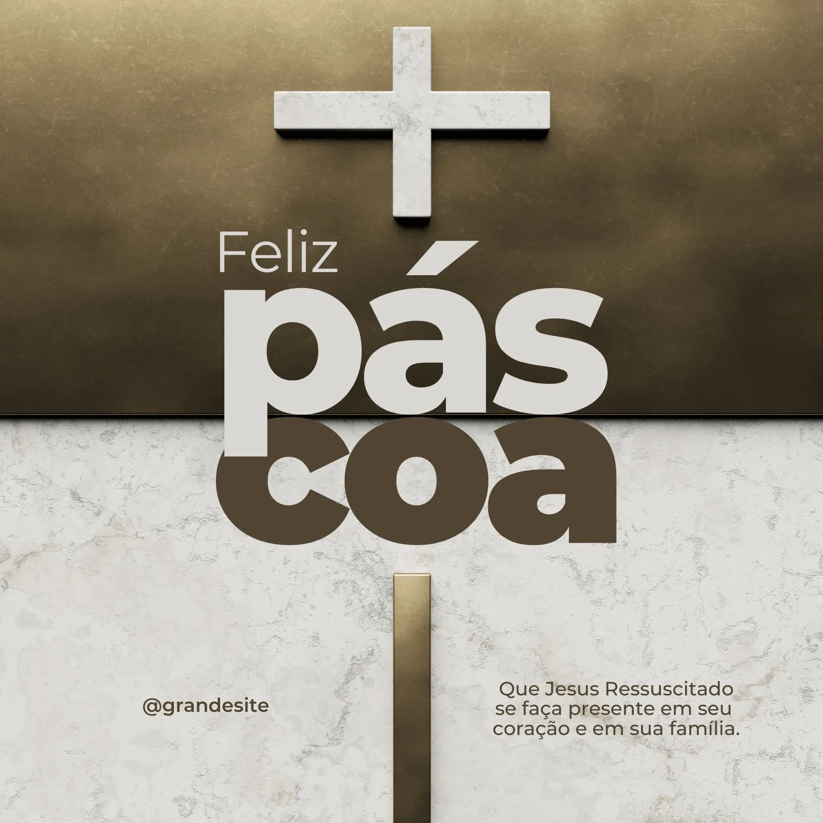Post para redes sociais com a mensagem "Feliz Páscoa" em letras grandes, douradas e brancas, sobre um fundo texturizado em tons de marrom e branco. Um símbolo de cruz branca estilizada está no topo. Inclui uma mensagem religiosa sobre a ressurreição de Jesus.