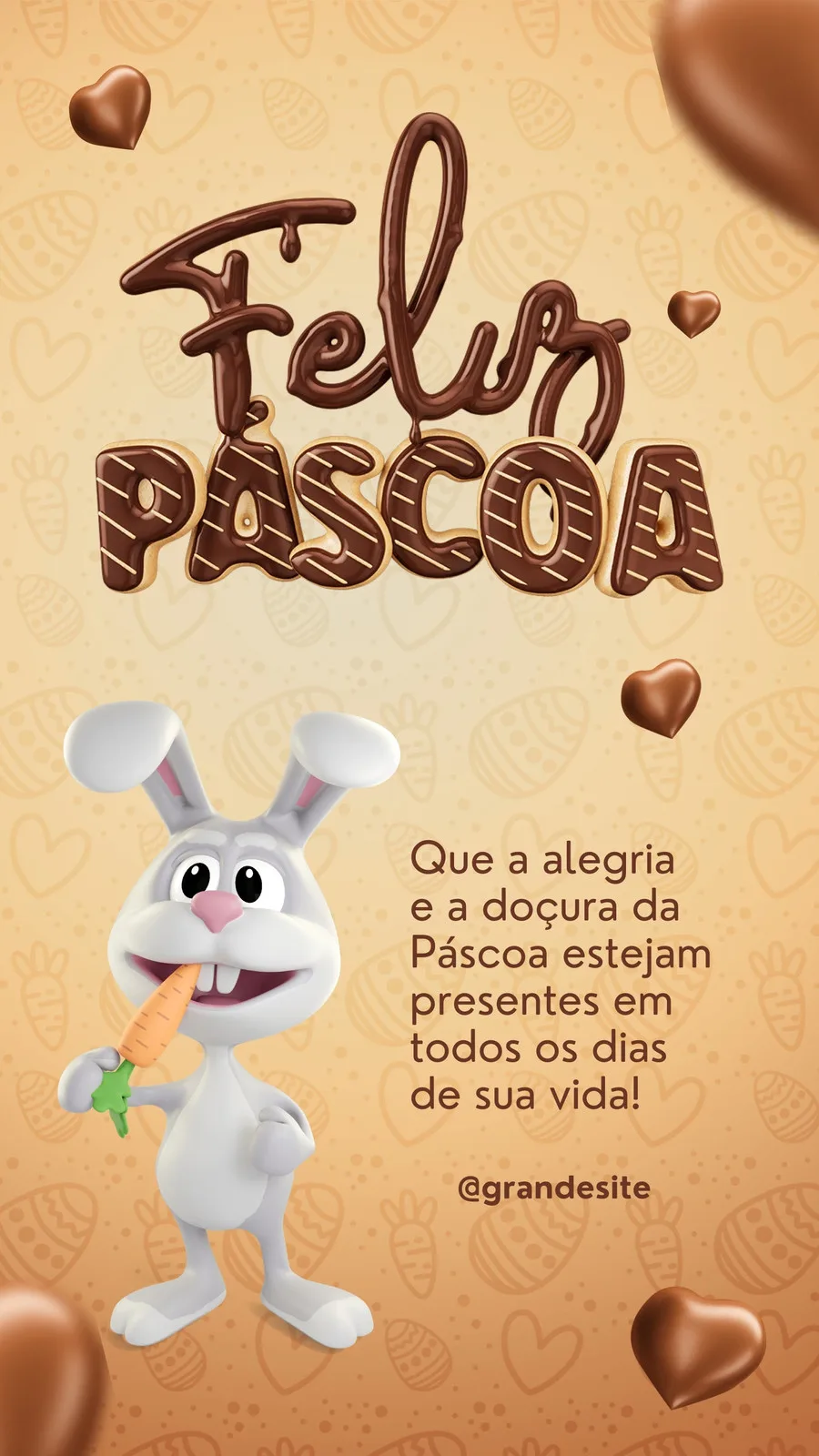 Template de Story para Instagram com a frase "Feliz Páscoa" em letras de chocolate, um coelhinho fofo mascando uma cenoura e corações de chocolate. O fundo é bege com ilustrações sutis de cenouras e ovos de Páscoa.