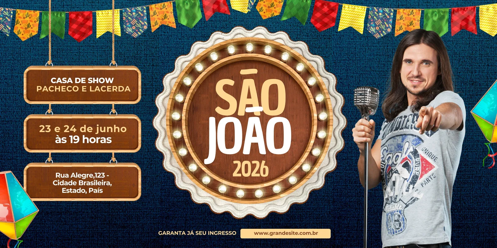 Banner horizontal para festa de São João, com tema junino, bandeirinhas coloridas, um cantor com microfone vintage e o texto 'São João 2026'. Inclui detalhes de data, local e informações de ingresso.