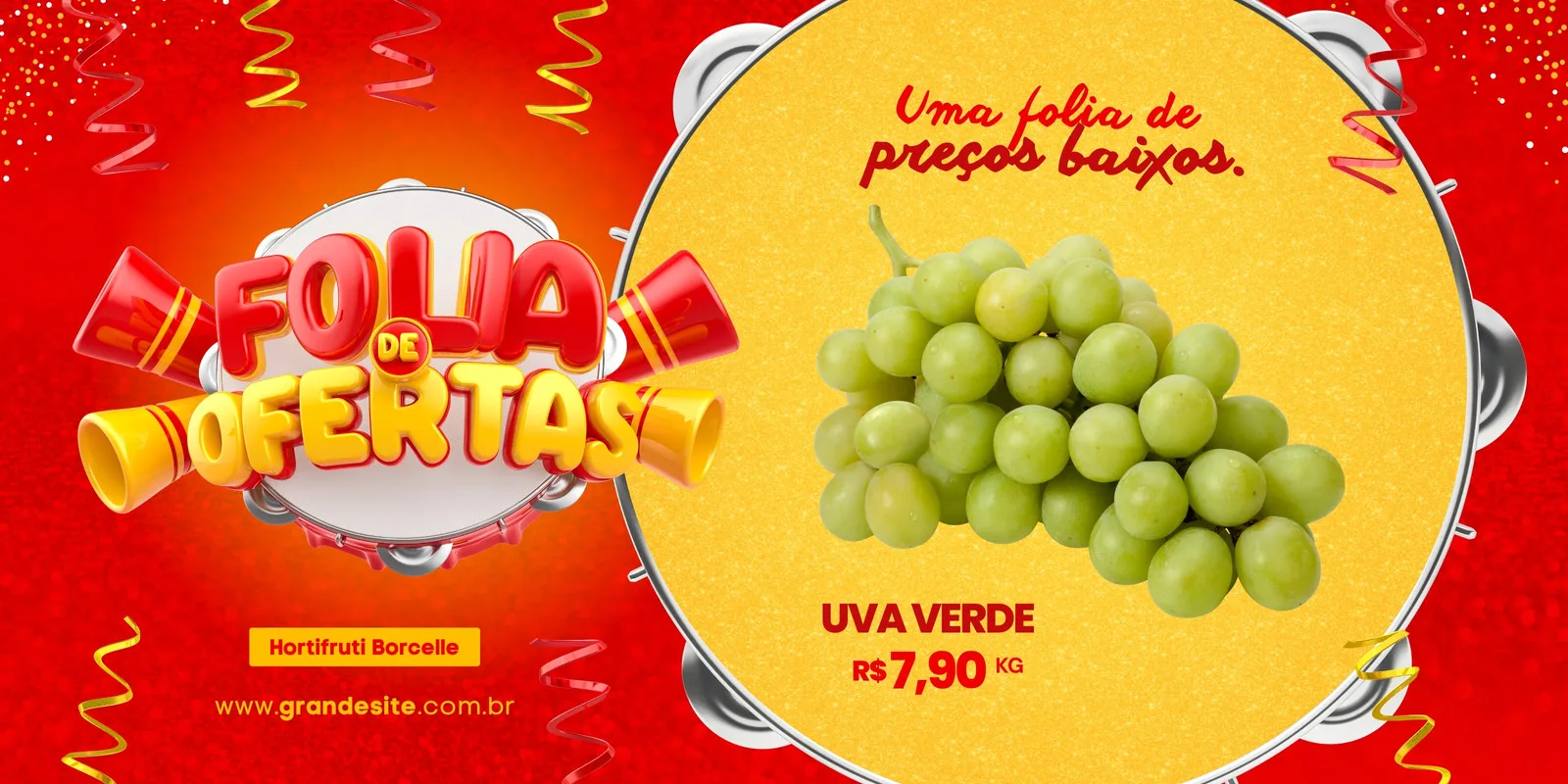 Banner horizontal vermelho e amarelo com tema de Carnaval, destacando a frase 'Folia de Ofertas'. Ao lado, um cacho de uvas verdes com o preço R$ 7,90 o kg, perfeito para promoções de hortifrútis.