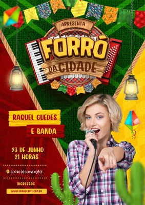Cartaz de divulgação para show de forró "Forró da Cidade" com a cantora Raquel Guedes e banda. O design é temático de festa junina, com bandeirinhas, fogueira, sanfona, teclado e cactos, em cores vibrantes.
