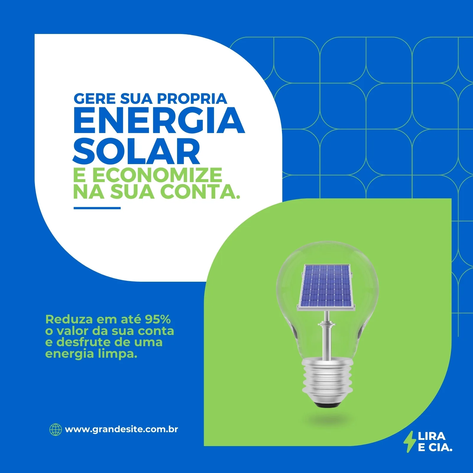 Post para Instagram com fundo azul e verde, destacando um painel solar dentro de uma lâmpada. O texto principal é 'GERE SUA PROPRIA ENERGIA SOLAR E ECONOMIZE NA SUA CONTA', com informações sobre redução de custos e energia limpa.