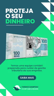 Template de Story para Instagram com fundo azul escuro e verde vibrante. O título 'Proteja o seu dinheiro' em destaque, com uma nota de 100 reais sob uma lupa. Abaixo, um texto sobre gestão tributária e um botão 'Saiba Mais'. Logo de escritório contábil no rodapé.