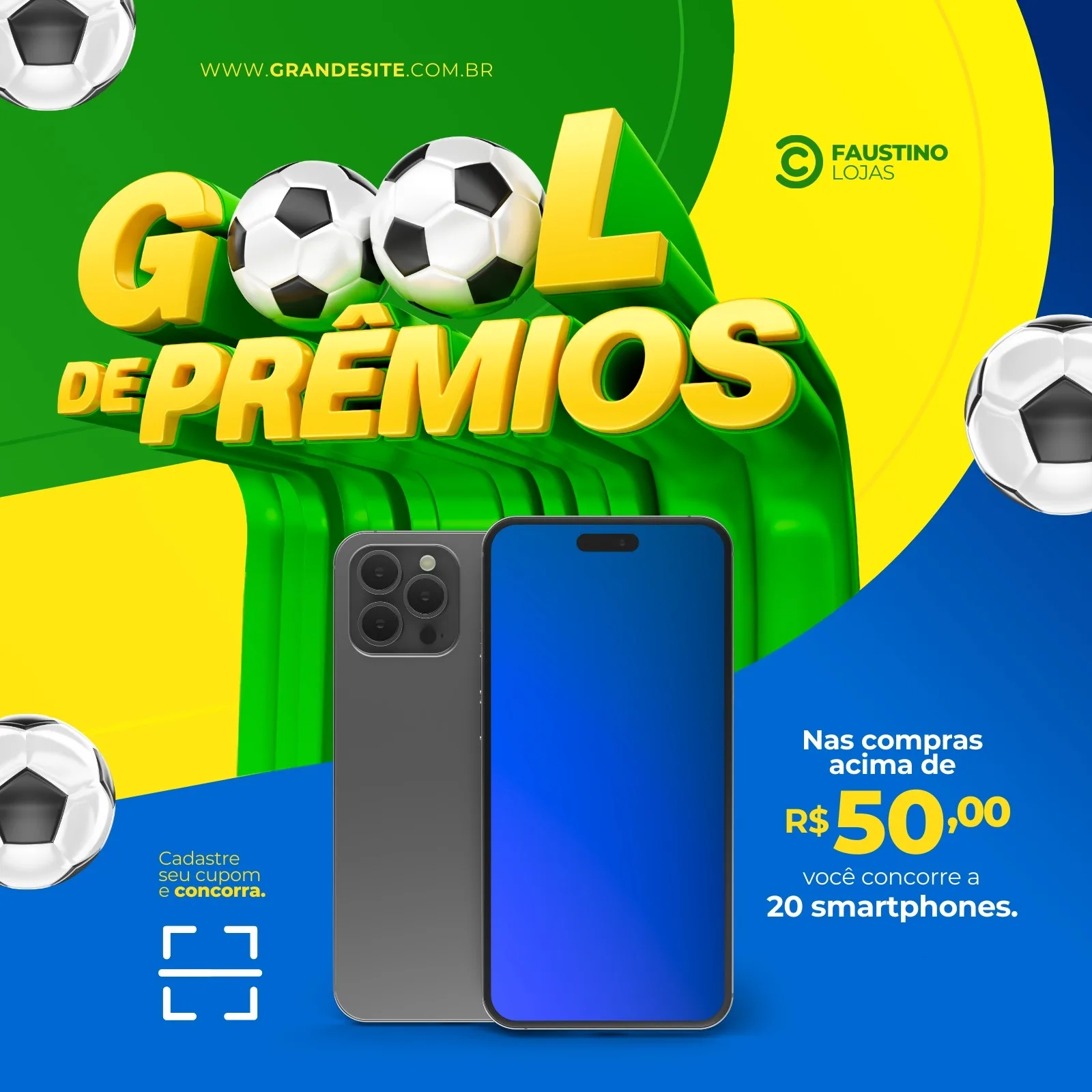 Template de post para Instagram com fundo verde e amarelo, destacando o texto 'Gol de Prêmios' em 3D com bolas de futebol. Ao centro, dois smartphones e a chamada para concorrer a 20 aparelhos em compras acima de R$50. Cores vibrantes e design dinâmico.